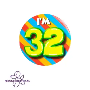 Button klein "I'm 32"