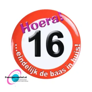 Button klein "Hoera! 16 ... eindelijk de baas in huis!"