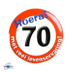 Button klein "Hoera! 70 met veel levenservaring!"
