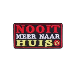 Strijkembleem/applicatie, carnaval nooit meer naar huis