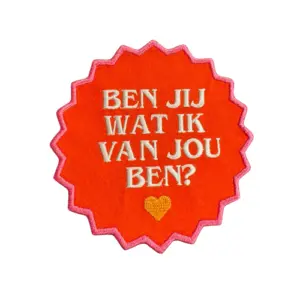 Strijkembleem ben jij wat ik van jou ben? 8 cm